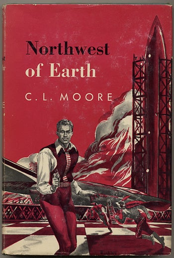 (#111936) NORTHWEST OF EARTH. Moore.