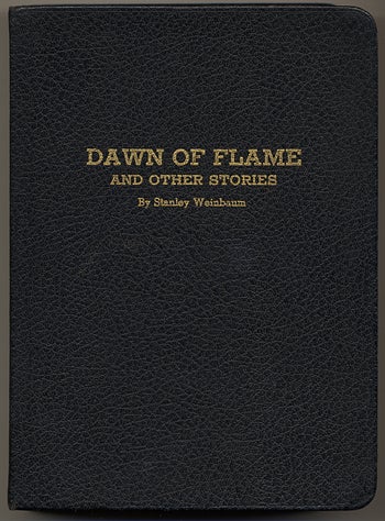 (#111964) DAWN OF FLAME AND OTHER STORIES. Stanley G. Weinbaum.