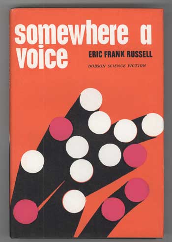 (#112031) SOMEWHERE A VOICE. Eric Frank Russell.
