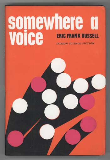 (#112032) SOMEWHERE A VOICE. Eric Frank Russell.