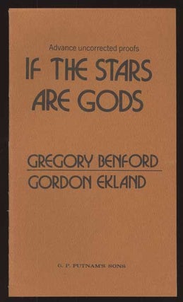 #112160) IF THE STARS ARE GODS. Gregory Benford, Gordon Eklund