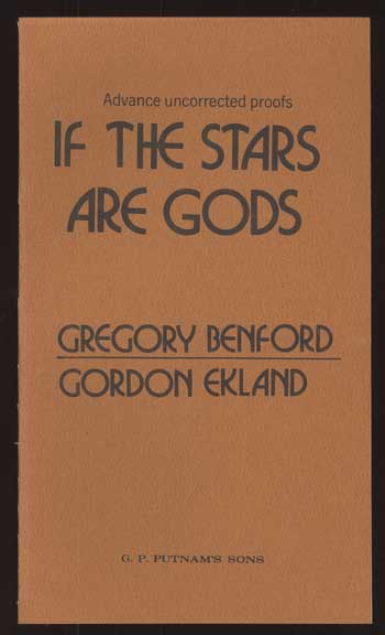 (#112160) IF THE STARS ARE GODS. Gregory Benford, Gordon Eklund.