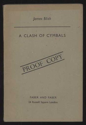 #112175) A CLASH OF CYMBALS. James Blish