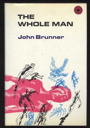 (#112247) THE WHOLE MAN. John Brunner.