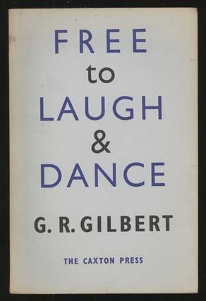 #112357) FREE TO LAUGH & DANCE: STORIES. G. R. Gilbert
