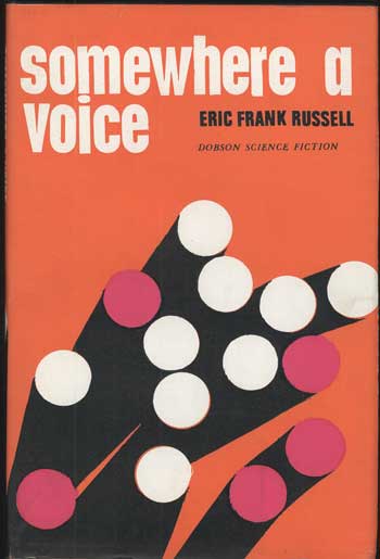 (#113563) SOMEWHERE A VOICE. Eric Frank Russell.