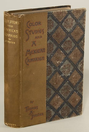 #113613) COLOR STUDIES AND A MEXICAN CAMPAIGN. Thomas Janvier