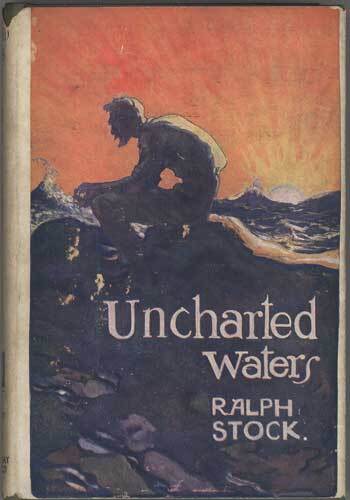 UNCHARTED WATERS: SOUTH SEA STORIES | Ralph Stock | First U.S. edition