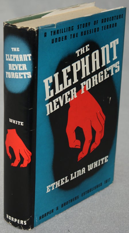 (#113685) THE ELEPHANT NEVER FORGETS. Ethel Lina White.