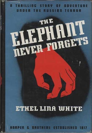 THE ELEPHANT NEVER FORGETS.