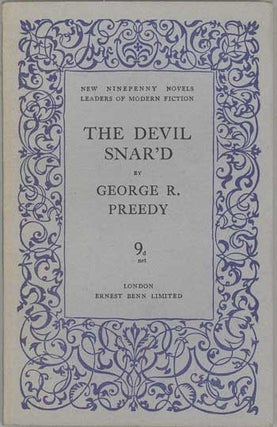 #114199) THE DEVIL SNAR'D by George R. Preedy [pseudonym]. George R. Preedy, Gabrielle Margaret...