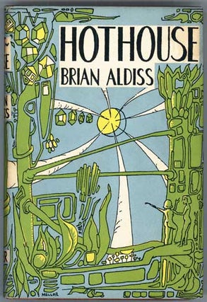 #114507) HOTHOUSE. Brian Aldiss