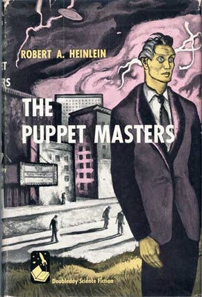 #114597) THE PUPPET MASTERS. Robert A. Heinlein