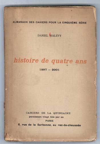 (#117344) HISTOIRE DE QUATRE ANS 1997-2001. Daniel Halévy.
