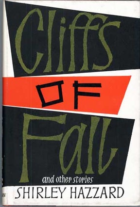 #117359) CLIFFS OF FALL. Shirley Hazzard