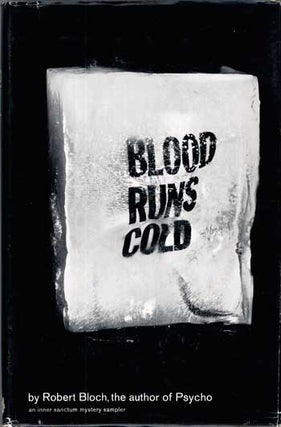 #117367) BLOOD RUNS COLD. Robert Bloch