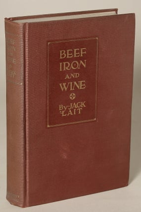 #117603) BEEF, IRON AND WINE. Jack Lait, Jaquin L. Lait