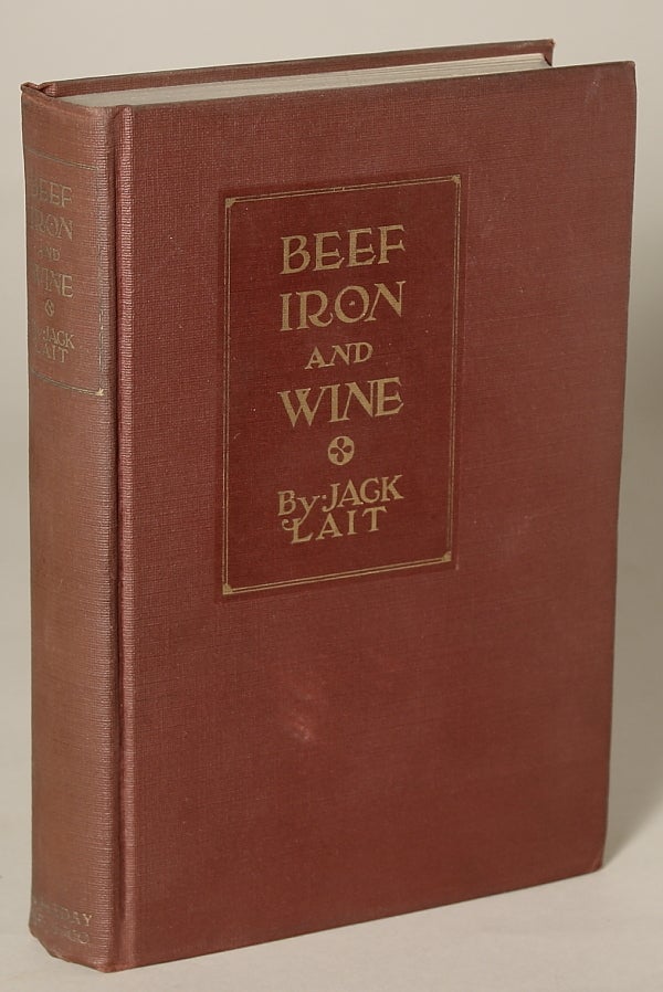 (#117603) BEEF, IRON AND WINE. Jack Lait, Jaquin L. Lait.