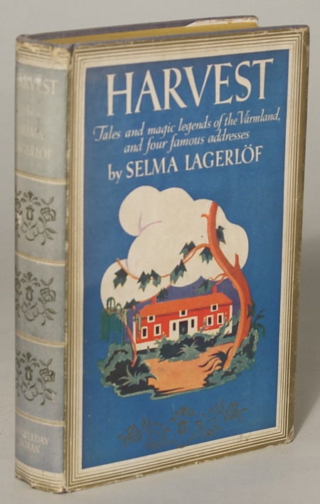 (#117612) HARVEST ... Translated by Florence and Naboth Hedin. Selma Lagerlof, Ottiliana Lovisa.