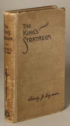#118088) THE KING'S STRATAGEM AND OTHER STORIES. Stanley Weyman