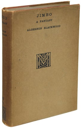#11816) JIMBO: A FANTASY. Algernon Blackwood