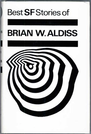 #118279) BEST SCIENCE FICTION STORIES OF BRIAN W. ALDISS. Brian Aldiss