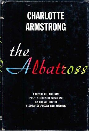 #118307) THE ALBATROSS. Charlotte Armstrong