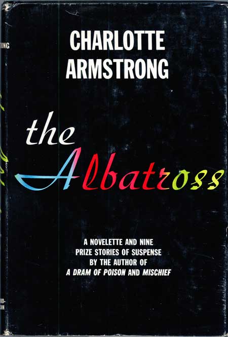 (#118307) THE ALBATROSS. Charlotte Armstrong.