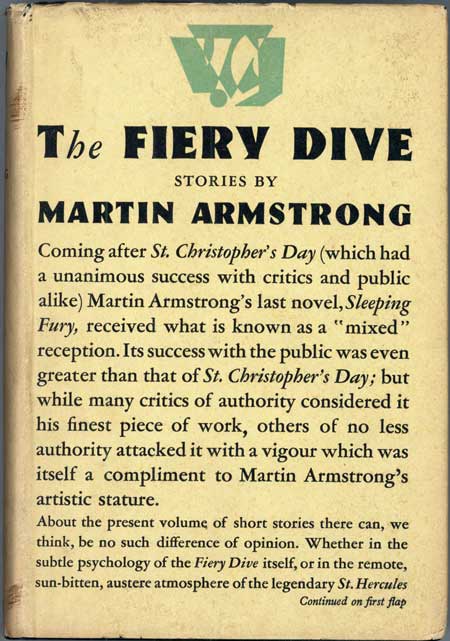 (#118311) THE FIERY DIVE AND OTHER STORIES. Martin Armstrong, Donisthorpe.
