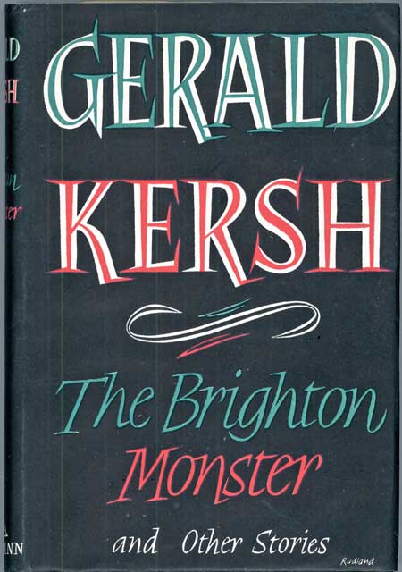 (#118645) THE BRIGHTON MONSTER AND OTHERS. Gerald Kersh.
