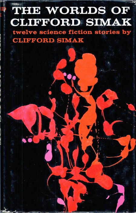 (#118900) THE WORLDS OF CLIFFORD SIMAK. Clifford Simak.