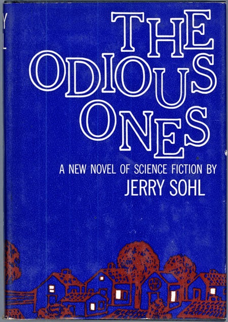 (#118917) THE ODIOUS ONES. Jerry Sohl.
