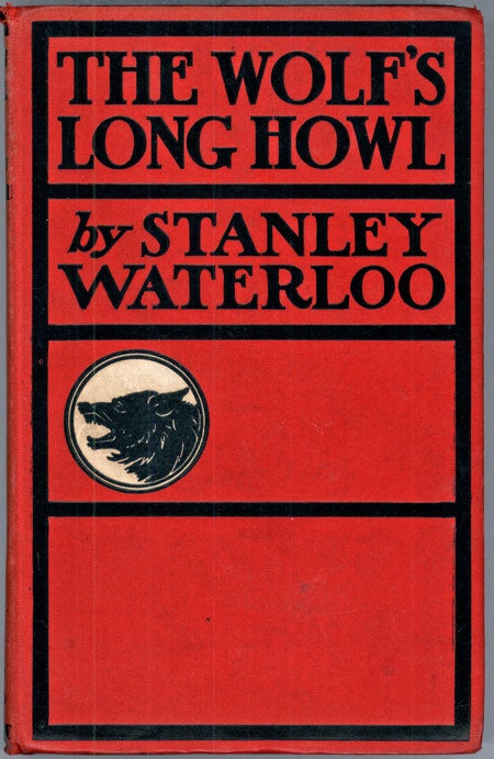 (#118977) THE WOLF'S LONG HOWL. Stanley Waterloo.