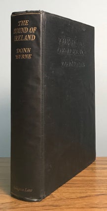 #119399) THE HOUND OF IRELAND AND OTHER STORIES. Donn Byrne, Brian Oswald Donn Byrne