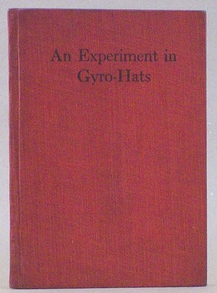 #119413) AN EXPERIMENT IN GYRO-HATS ... Special Edition. Ellis Parker Butler