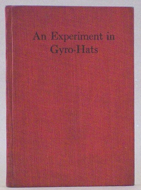 (#119413) AN EXPERIMENT IN GYRO-HATS ... Special Edition. Ellis Parker Butler.