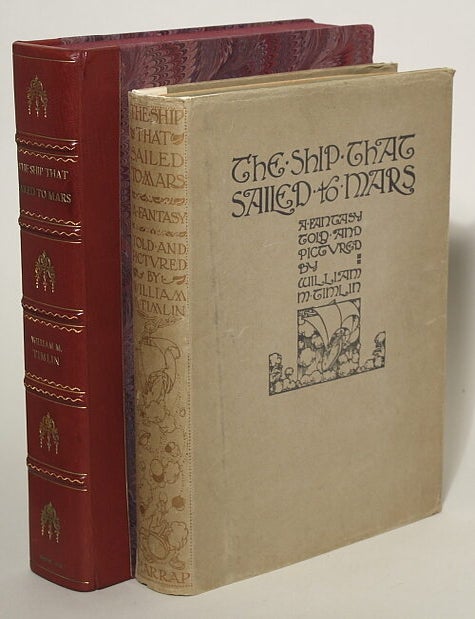 (#119415) THE SHIP THAT SAILED TO MARS: A FANTASY. Told and Pictured by William M. Timlin. William Timlin.