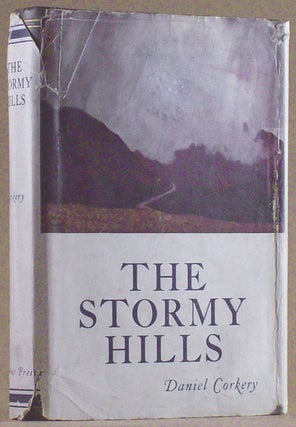 #119545) THE STORMY HILLS. Daniel Corkery