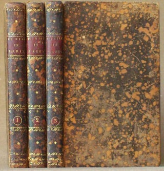 #119586) A WINTER IN PARIS; OR MEMOIRS OF MADAME DE C****; WRITTEN BY HERSELF. IN THREE VOLUMES....