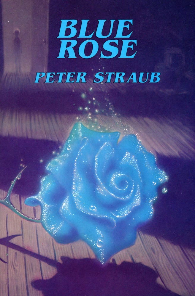 (#125628) BLUE ROSE. Peter Straub.
