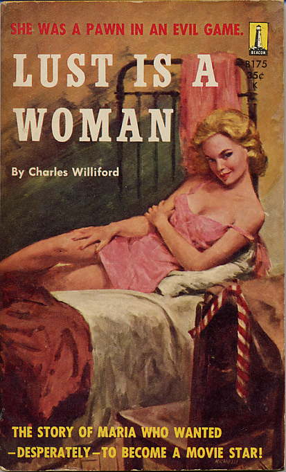 (#125671) LUST IS A WOMAN. Charles Willeford.