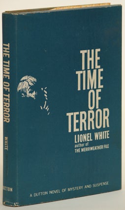 #125691) THE TIME OF TERROR. Lionel White