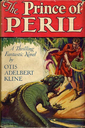 #126580) THE PRINCE OF PERIL. Otis Adelbert Kline