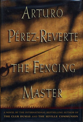 #126792) THE FENCING MASTER. Arturo Perez-Reverte