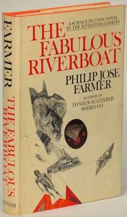 #126799) THE FABULOUS RIVERBOAT. Philip Jose Farmer