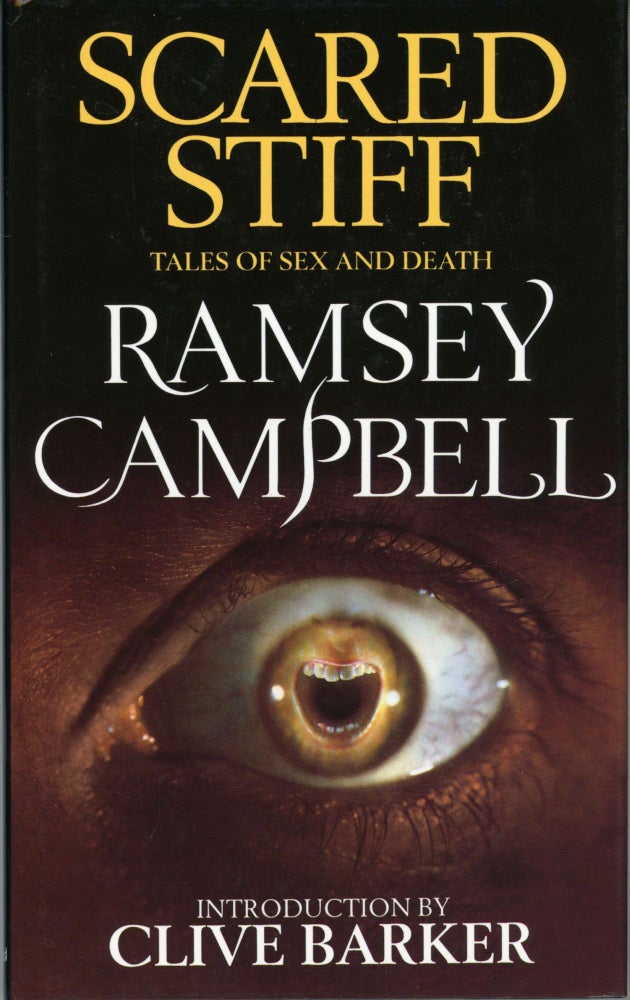 (#1271) SCARED STIFF: TALES OF SEX AND DEATH. Ramsey Campbell.