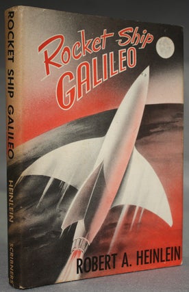 #127515) ROCKET SHIP GALILEO. Robert A. Heinlein