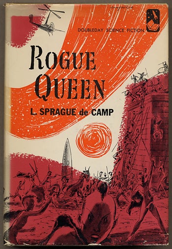 (#127556) ROGUE QUEEN. L. Sprague De Camp.