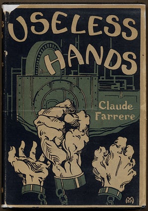 USELESS HANDS ... Authorized Translation from the French by Elisabeth Abbott.