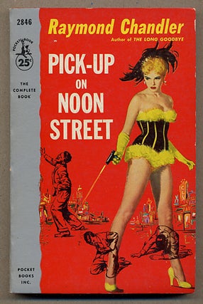 #127730) PICK-UP ON NOON STREET: FOUR STORIES FROM THE SIMPLE ART OF MURDER. Raymond Chandler